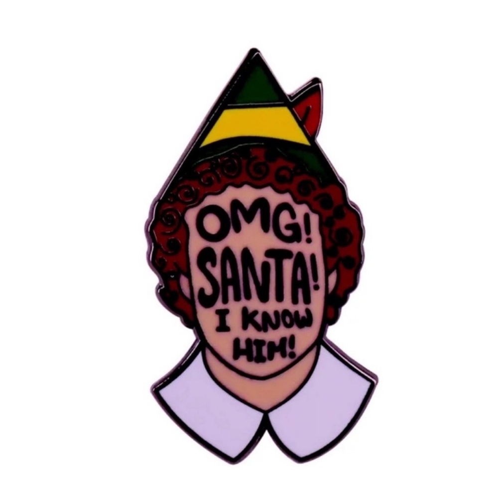 Elf Enamel Metal Movie Pin, 2003, OMG Santa I Know Him!